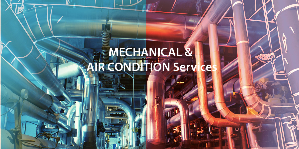 Mechanical and air conditioning services